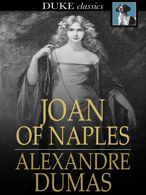 Title details for Joan of Naples by Alexandre Dumas - Wait list